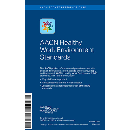 AACN Healthy Work Environment Pocket Reference Card