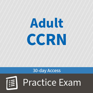 CCRN Adult Certification Practice Exam and Questions Basic Subscription