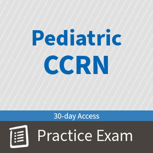 CCRN Pediatric Certification Practice Exam and Questions Basic Subscription