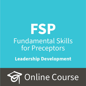 Fundamental Skills for Preceptors